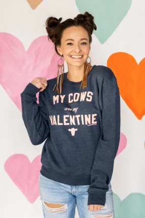 Size Small  "My Cows Are My Valentine" Navy Crewneck Sweatshirt